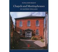 Nonconformist Chapels and Meeting Houses in Eastern England