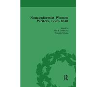 Nonconformist Women Writers, 1720-1840, Part I Vol 2