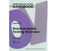 Nondestructive Testing Overview (Nondestructive Testing Handbook)