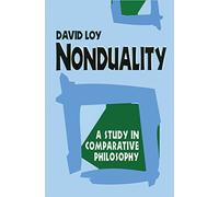 Nonduality: A Study in Comparative Philosophy