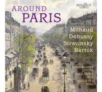 Davide Bandieri, Gyula Stuller, Gerardo Vila - Around Paris: Milhaud, Debussy, Stravinsky, Bartok