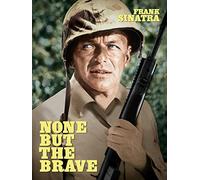 None But The Brave (1965)