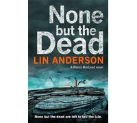 None but the Dead (Rhona MacLeod, 11)