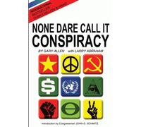 None Dare Call It Conspiracy
