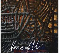 None of Us - Further Hangin' Menace