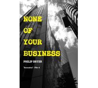 None of Your Business