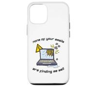 None Of Your Emails Are Finding Me Well Sarcastic Work Quote Case for iPhone 12/12 Pro