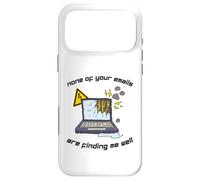None Of Your Emails Are Finding Me Well Sarcastic Work Quote Case for iPhone 17 Pro Max