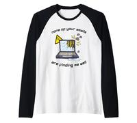 None of Your Emails are Finding Me Well Sarcastic Work Quote Raglan Baseball Tee