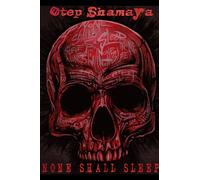 None Shall Sleep