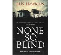 None So Blind (Teifi Valley Coroner Series #1)