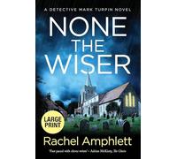 None the Wiser: A Detective Mark Turpin murder mystery: 1