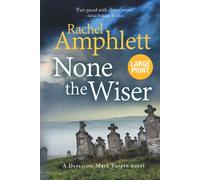 None the Wiser: A page-turning crime thriller (Detective Mark Turpin, 1) (large print): A Detective Mark Turpin murder mystery