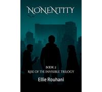 NONENTITY: The storm has already started watching.: 2 (RISE OF THE INVISIBLE)