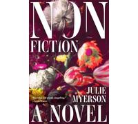 Nonfiction: A Novel