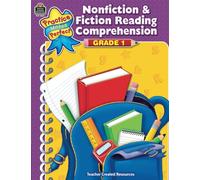Nonfiction & Fiction Reading Comprehension Grade 1 (Practice Makes Perfect)