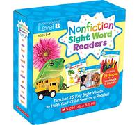 Nonfiction Sight Word Readers: Guided Reading Level B (Parent Pack): Teaches 25 Key Sight Words to Help Your Child Soar as a Reader! (Nonfiction Sight Word Readers Parent Packs)