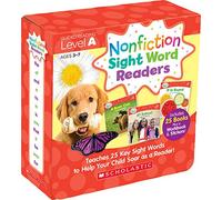 Nonfiction Sight Word Readers: Guided Reading Level a (Parent Pack): Teaches 25 Key Sight Words to Help Your Child Soar as a Reader!