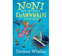 Noni and the Great Chawwwklit Mystery