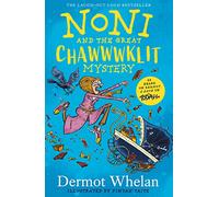 Noni and the Great Chawwwklit Mystery