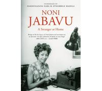 Noni Jabavu: A Stranger at Home