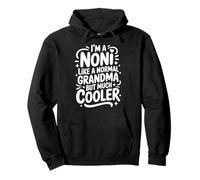 Noni Like A Normal Grandma Much Cooler Grandmother Pullover Hoodie