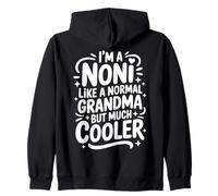 Noni Like A Normal Grandma Much Cooler Grandmother Zip Hoodie