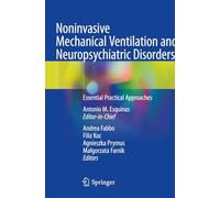 Noninvasive Mechanical Ventilation and Neuropsychiatric Disorders: Essential Practical Approaches