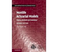 Nonlife Actuarial Models: Theory, Methods and Evaluation (International Series on Actuarial Science)