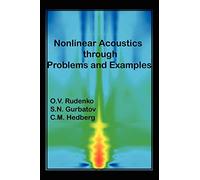 Nonlinear Acoustics Through Problems and Examples