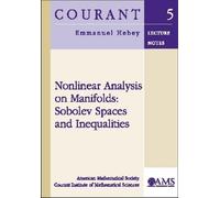 Nonlinear Analysis on Manifolds: Sobolev Spaces and Inequalities (Courant Lecture Notes)
