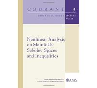 Nonlinear Analysis on Manifolds: Sobolev Spaces and Inequalities (Courant Lecture Notes)