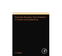 Nonlinear Boundary Value Problems in Science and Engineering