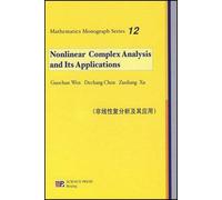 Nonlinear complex Analysis and its applications