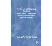 Nonlinear Contingency Analysis: Going Beyond Cognition and Behavior in Clinical Practice