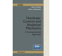 Nonlinear Control and Analytical Mechanics: A Computational Approach (Control Engineering)