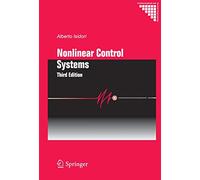 Nonlinear Control Systems (Communications and Control Engineering)
