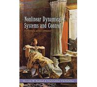 Nonlinear Dynamical Systems and Control A LyapunovBased Approach: A Lyapunov-Based Approach