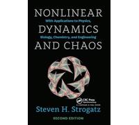 Nonlinear Dynamics and Chaos with Student Solutions Manual: With Applications to Physics, Biology, Chemistry, and Engineering, Second Edition