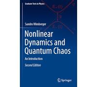 Nonlinear Dynamics and Quantum Chaos: An Introduction (Graduate Texts in Physics)