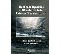 Nonlinear Dynamics of Structures Under Extreme Transient Loads