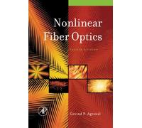 Nonlinear Fiber Optics