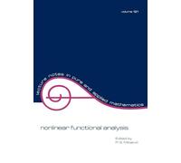 Nonlinear Functional Analysis: 121 (Lecture Notes in Pure and Applied Mathematics)