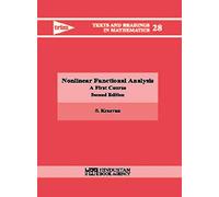 Nonlinear Functional Analysis: A First Course (Texts and Readings in Mathematics)