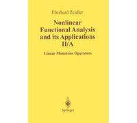 Nonlinear Functional Analysis and Its Applications: II/ A: Linear Monotone Operators