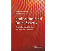 Nonlinear Industrial Control Systems: Optimal Polynomial Systems and State-Space Approach