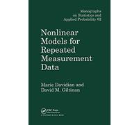 Nonlinear Models for Repeated Measurement Data – Chapman & Hall/CRC Monographs 62