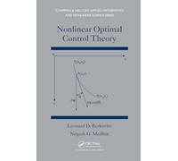 Nonlinear Optimal Control Theory (Chapman & Hall/CRC Applied Mathematics & Nonlinear Science)
