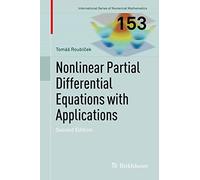 Nonlinear Partial Differential Equations with Applications: 153 (International Series of Numerical Mathematics, 153)