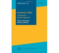 Nonlinear PDEs: A Dynamical Systems Approach (Graduate Studies in Mathematics)